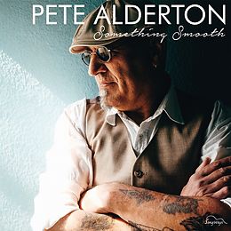 Pete Alderton CD Something Smooth