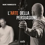 Magne Thormodsaeter LP (analog) L'arte Della Persuasione