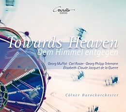 Clner Barockorchester CD Towards Heaven-Dem Himmel entgegen