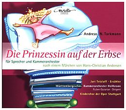 Tetzlaff/Gazarian/Wrttemb.KO Heilbronn/Kindercho CD Die Prinzessin auf der Erbse-für Sprecher und KO