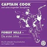 Captain Cook & seine singenden CD Forest Hills - Die Ersten Jahre