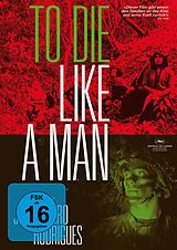 To Die Like A Man DVD