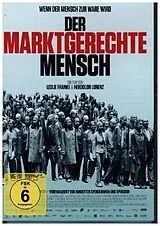 Der marktgerechte Mensch DVD