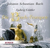 Ludwig Güttler CD Die Bach-Trompete