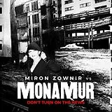 Mona Mur vs. Miron Zownir CD Don't Turn On The News