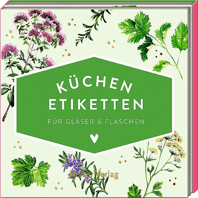 Etiketten Fur Glaser Und Flaschen Krauter Holker Kuchenpapeterie Buch Kaufen Ex Libris