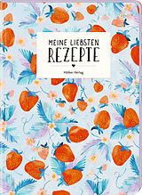 Tagebuch geb Meine liebsten Rezepte - All about blue von