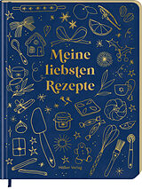 Tagebuch geb Meine liebsten Rezepte - Bake a Wish von 