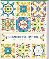 Tagebuch geb Kulinarischer Wochenplaner - Sizilianische Fliesen von 