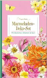 Kartonierter Einband Marmeladen-Deko-Set - GartenLiebe von Marjolein Bastin