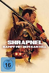 Shrapnel - Kampf mit dem Kartell DVD