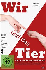 Wir und das Tier - Ein Schachthausmelodram DVD