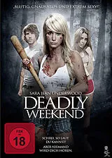 Deadly Weekend DVD