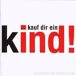 Original Berlin Cast CD Kauf Dir Ein Kind - Das Musical