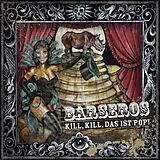 Barseros Vinyl Kill, Kill, das ist Pop (Vinyl)