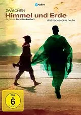 Zwischen Himmel und Erde - Anthroposophie heute DVD