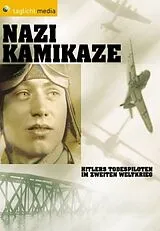 Nazi Kamikaze-Hitlers Todespiloten DVD