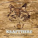 Ted Andrews CD Krafttiere: Die Bedeutung Unserer Tier