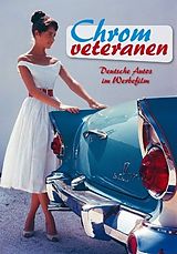 Chromveteranen-Deutsche Autos im Werbefilm (Neua DVD