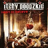 Itchy Poopzkid CD Heart To Believe