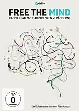 Free The Mind - Kann ein Atemzug dein Denken verändern? DVD