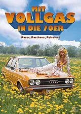 Mit Vollgas in die 70er - Raser, Rasthaus, Reiselust! DVD