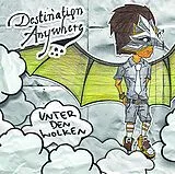 Destination Anywhere CD Unter Den Wolken