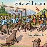 Goetz Widmann CD Bärndütsch