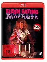 Flesh Eating Mothers Blu-ray