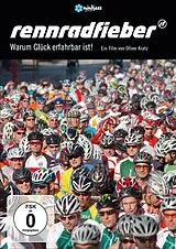 Rennradfieber - Warum Glück erfahrbar ist! DVD