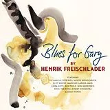 Freischlader,Henrik Vinyl Blues For Gary