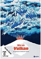 Wie ein Vulkan - Der Aufstieg des isländischen Fussballs DVD
