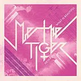 Me The Tiger CD What Is Beautiful Never Dies