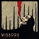 Wisborg CD The Tragedy Of Seconds Gone