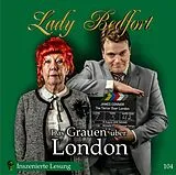 Lady Bedfort 104 Das Grauen üb CD Das Grauen Über London