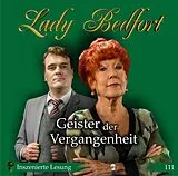 Lady Bedfort 111 Geister der V CD Geister Der Vergangenheit