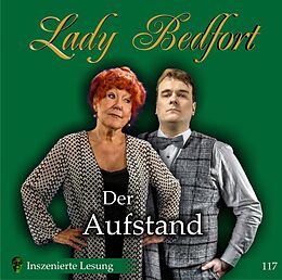 Lady Bedfort 117 Der Aufstand CD Der Aufstand