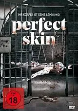 Perfect Skin - Ihr Körper ist seine Leinwand DVD