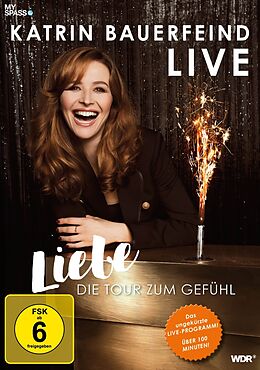 Katrin Bauerfeind Live - Liebe, die Tour zum Gefühl! DVD