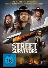 Street Survivors - Die wahre Geschichte des Flugzeugabsturzes von Lynyrd Skynyrd DVD