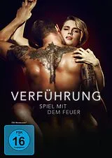Verführung - Spiel mit dem Feuer DVD
