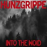 Hunzgrippe Vinyl Into The Woid (lp Lim.)
