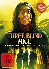 Three Blind Mice - Schnipp, schnapp, dein Kopf ist ab DVD