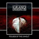 Grand Massive CD Houses Of The Unholy