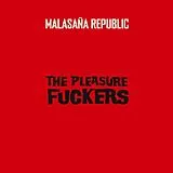 Pleasure Fuckers,The LP (analog) Malasana Republic