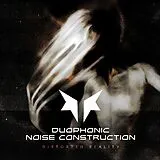 Duophonic Noise Construction CD Distorted Reality
