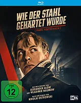 Wie der Stahl gehärtet wurde - BR Blu-ray