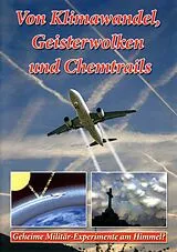 Von Klimawandel, Geisterwolken und Chemtrails DVD