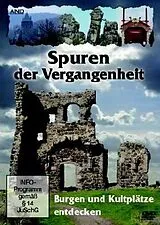 Spuren der Vergangenheit - Burgen und Kultplätze entdecken DVD