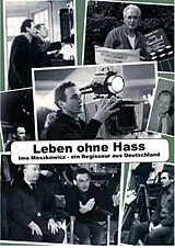 Leben Ohne Hass-Imo Moszkowic DVD